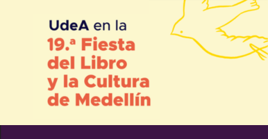 La UdeA en la Fiesta del Libro y la Cultura