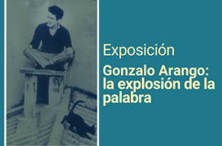 Gonzalo Arango: la explosión de la palabra