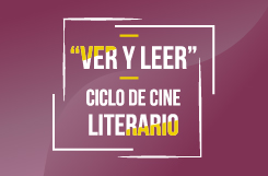 Ciclo de Cine Ver y Leer