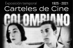 Carteles de Cine Colombiano / 1925 - 2021