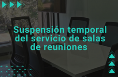 Suspensión temporal del servicio de salas de reuniones