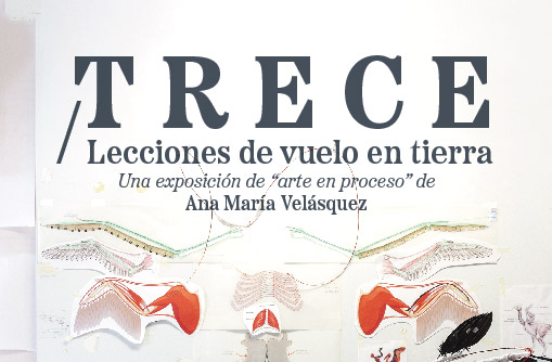 Una exposición de “arte en proceso” de Ana María Velásquez