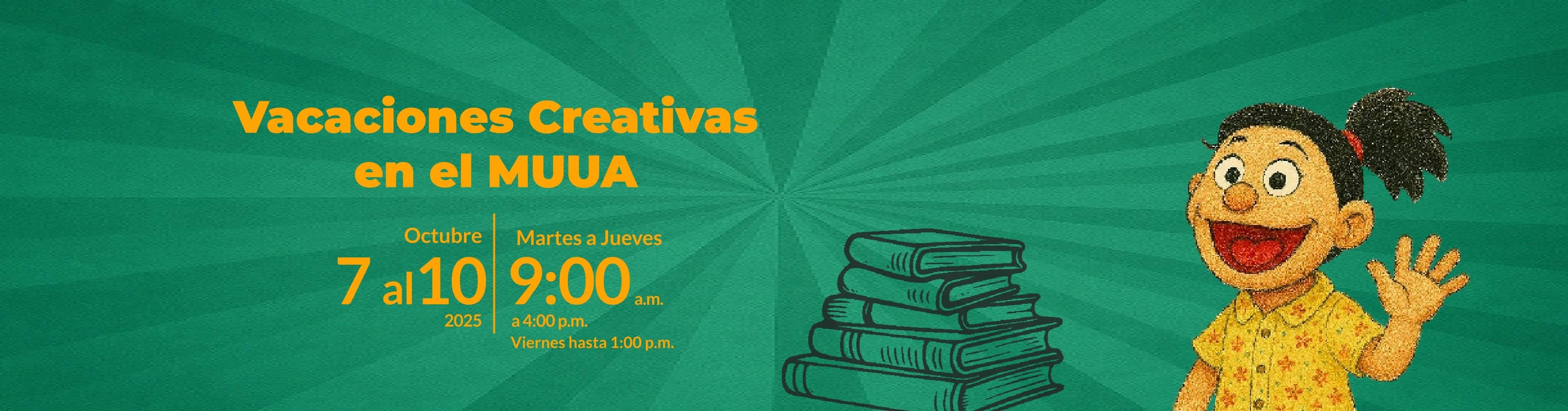 Vacaciones creativas en el Muua del 7 al 10 de octubre del 2025
