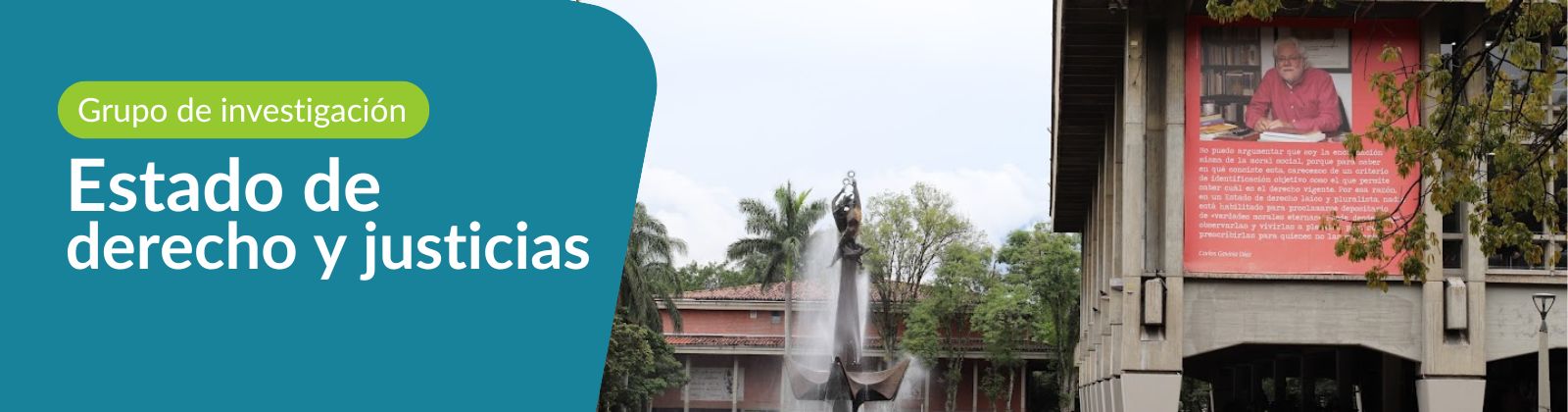 Banner del Grupo de Investigació Estado de derecho y Justicias