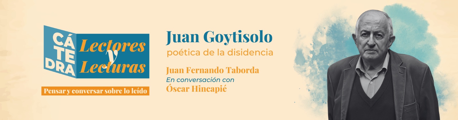 Juan Goytisolo, poética de la disidencia