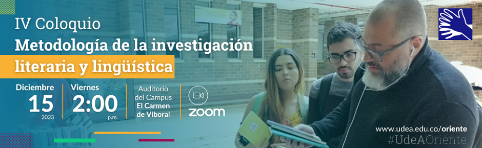 IV Coloquio: Metodología de la investigación literaria y lingüística