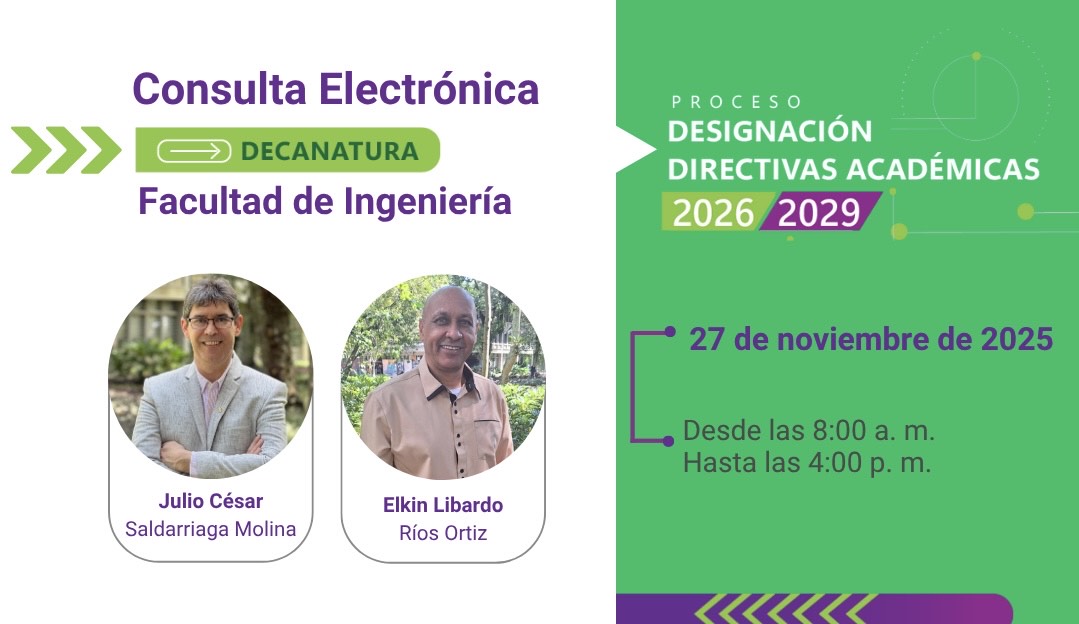 Candidatos a la Decanatura de la Facultad de Ingeniería UdeA