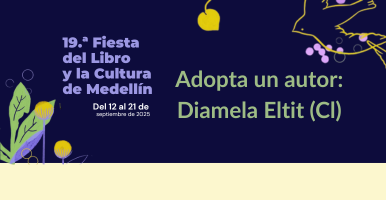 Fiesta del Libro y la Cultura | Adopta un autor: Diamela Eltit (Cl)