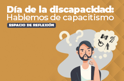 Taller. Día de la discapacidad: hablemos de capacitismo