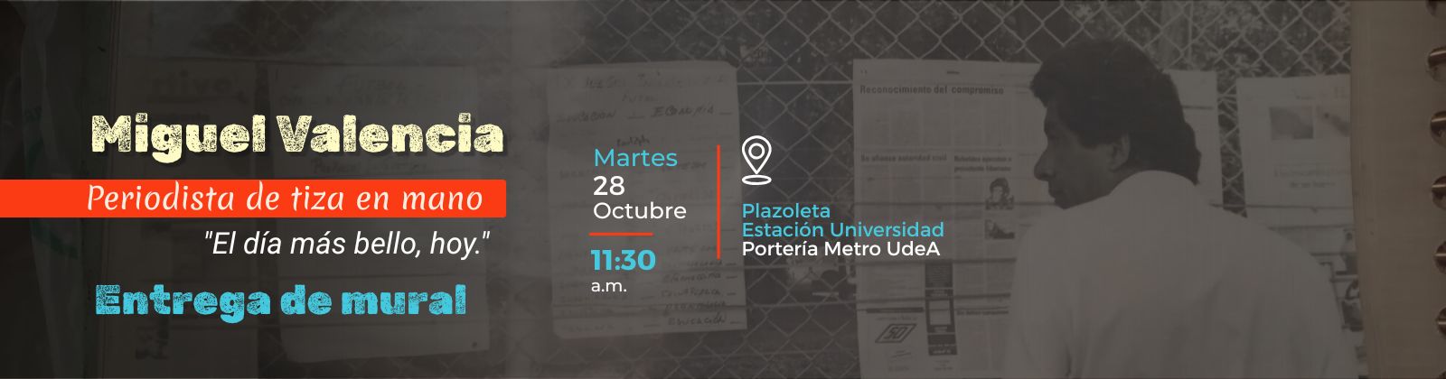 Miguel Valencia. Periodista de tiza en mano. «El día más bello, hoy»