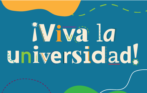 Viva la universidad