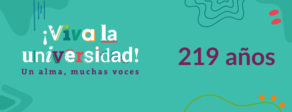 Viva la universidad 219 años