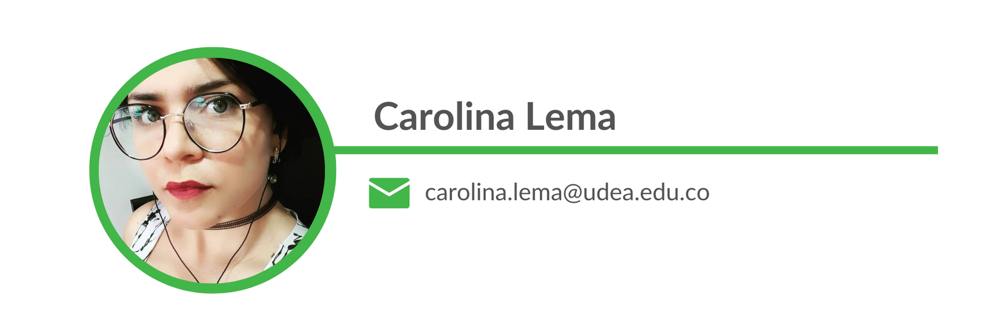 Carolina Lema. Email: carolina.lema@udea.edu.co