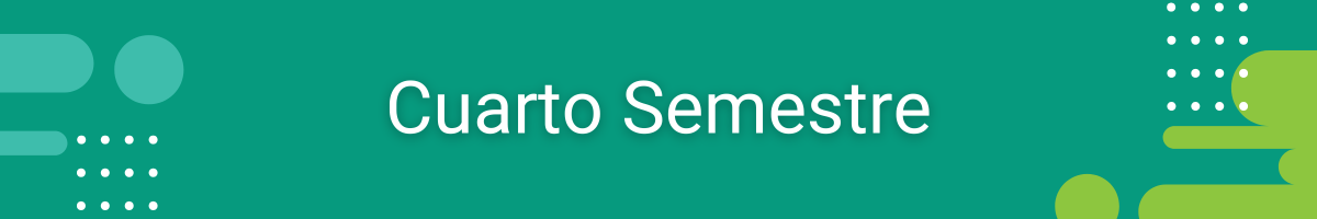 Cuarto Semestre