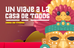 Obra de títeres. Un viaje a la casa de todos