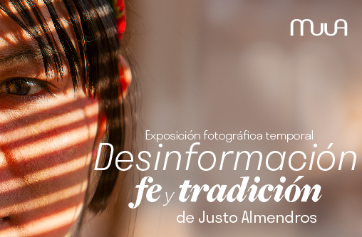 Desinformación, fe y tradición: Una exposición de Justo Almendros