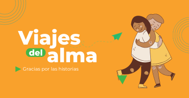 Viajes del alma | Gracias por las historias