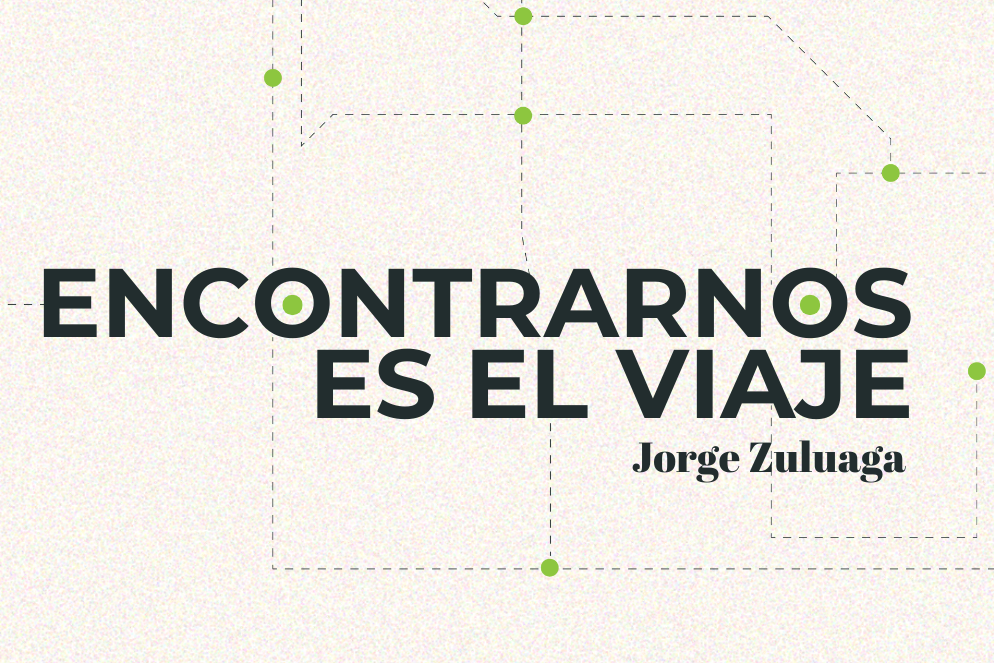 Viaje 8. Jorge Zuluaga