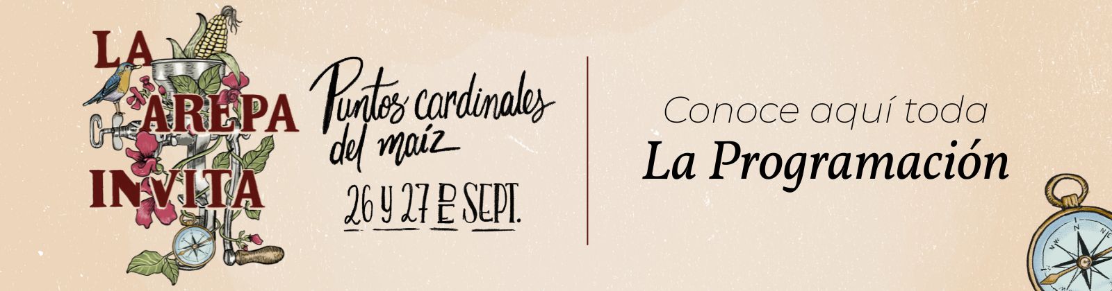 La Arepa Invita. Puntos cardinales del maíz