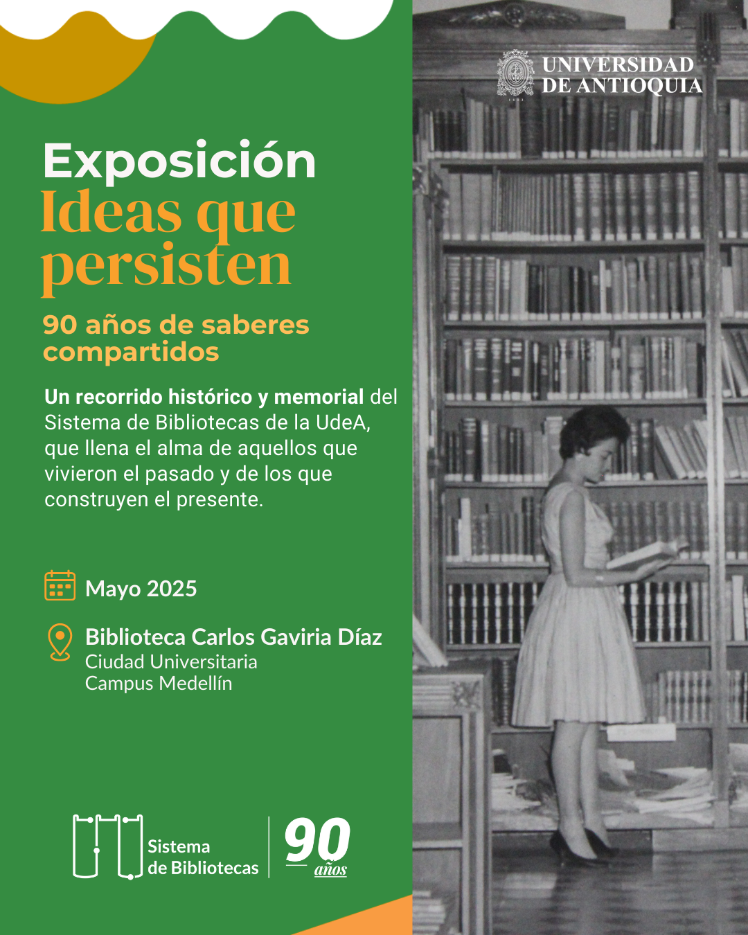 Exposición: Ideas que persisten: 90 años de saberes compartidos