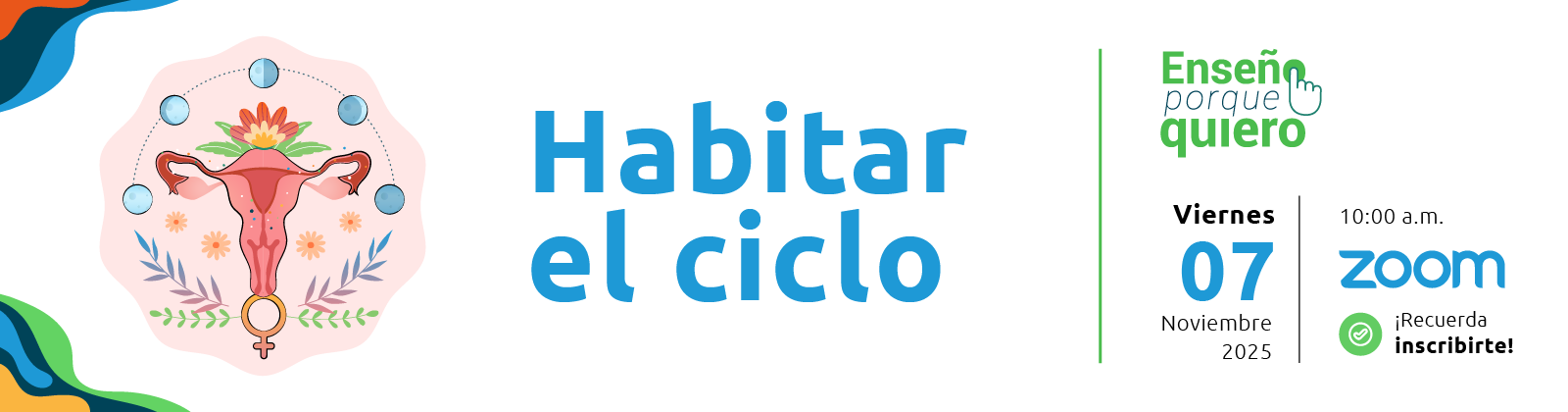 Enseño porque quiero: habitar el ciclo