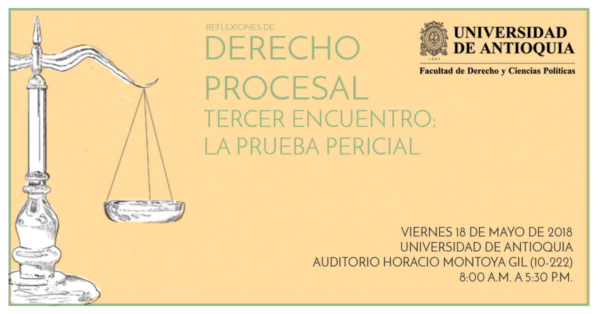 III Encuentro Reflexiones Derecho Procesal: La prueba pericial