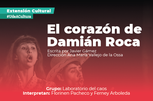 Teatro en El Camilo con “El corazón de Damián Roca”