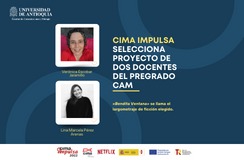 CIMA IMPULSA selecciona proyecto de dos profesoras del pregrado CAM