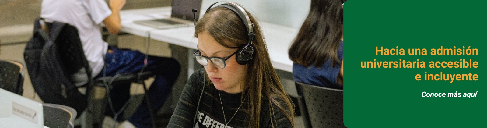 Hacia una admisión universitaria accesible e incluyente