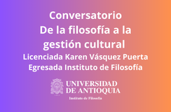 Conversatorio De la filosofía a la gestión cultural