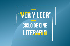 Ciclo de cine "Ver y leer"