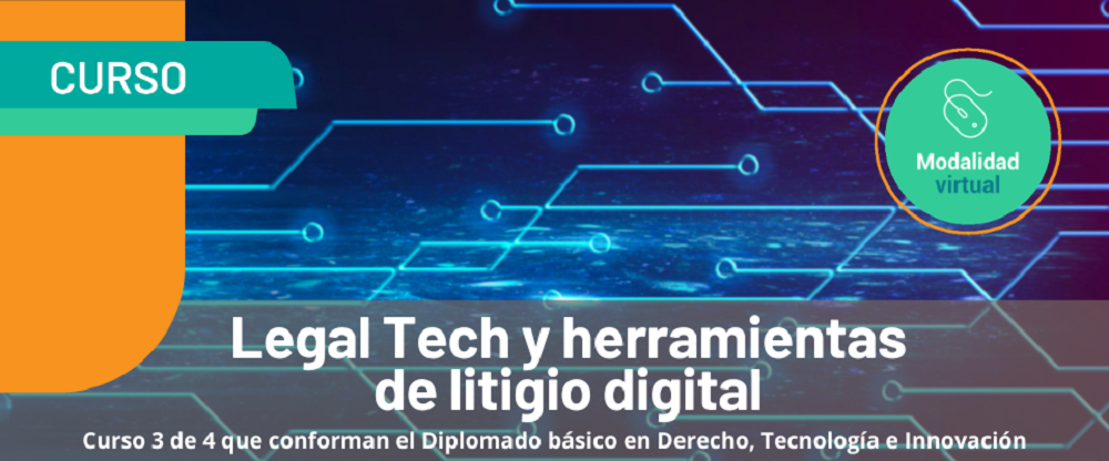Banner de curso Legal Tech y herramientas de litigio digital