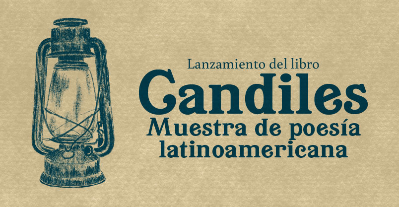 Lanzamiento del Libro. "Candiles: Muestra de Poesía Latinoamericana"